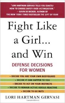 Fight Like a Girl…and Win: Defense Decisions for Women